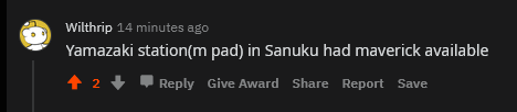 Screen snippet of Wilthrip's reddit comment. They said: Yamazaki station(m pad) in Sanuku had maverick available