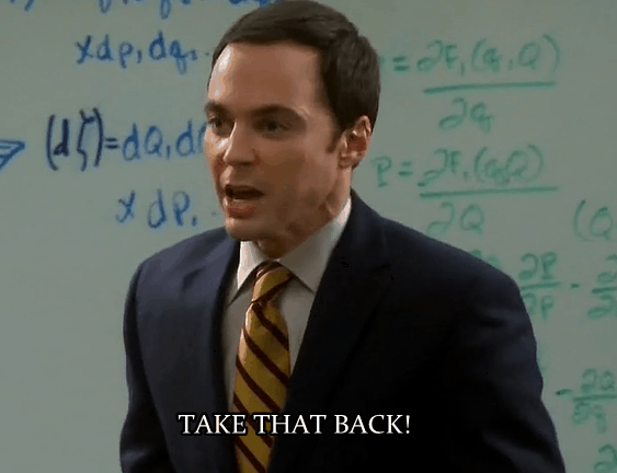 bbt-Sheldon-take-it-back.gif