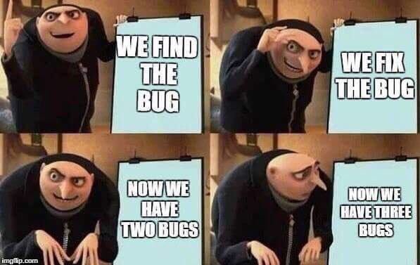 FailDev We find the bug, we fix the bug.jpg