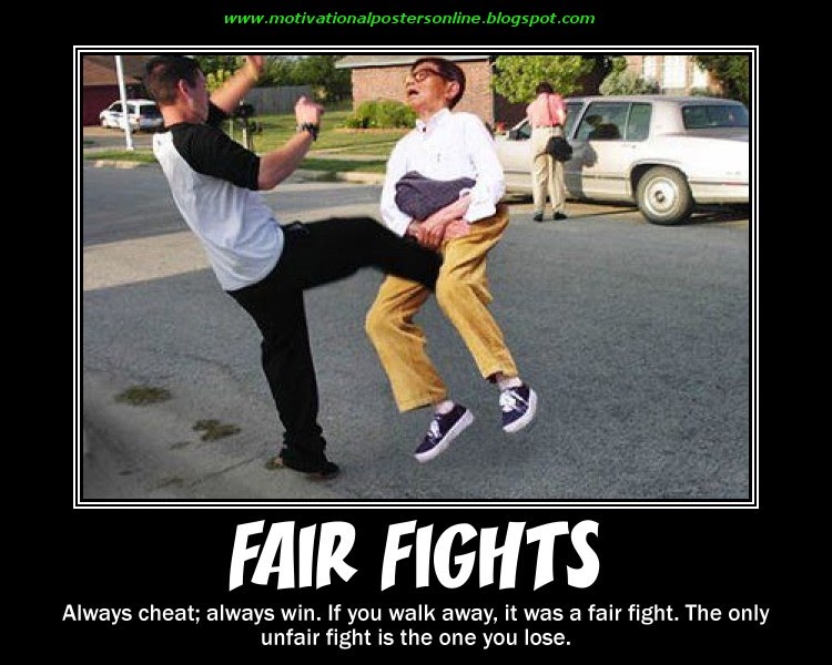 fair fights cheats cheating kiced kicking kick in bals nuts motivational posters online blogsp...jpg