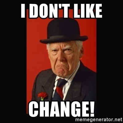 i-dont-like-change.jpg