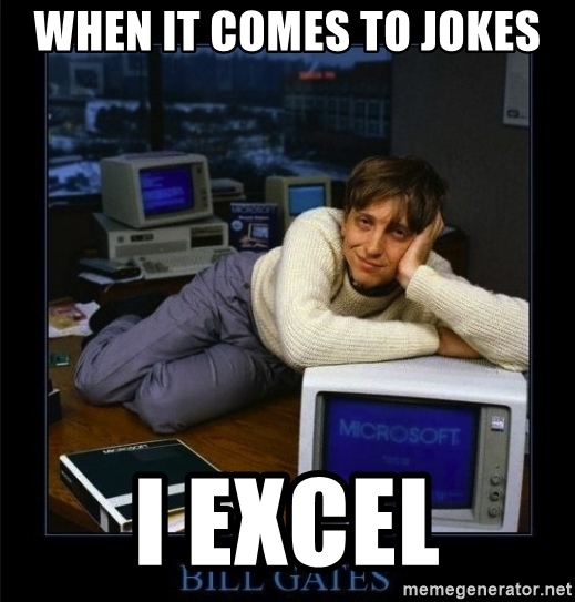 when-it-comes-to-jokes-i-excel.jpg